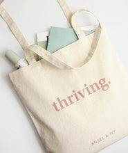 Load image into Gallery viewer, Thriving Tote Bag