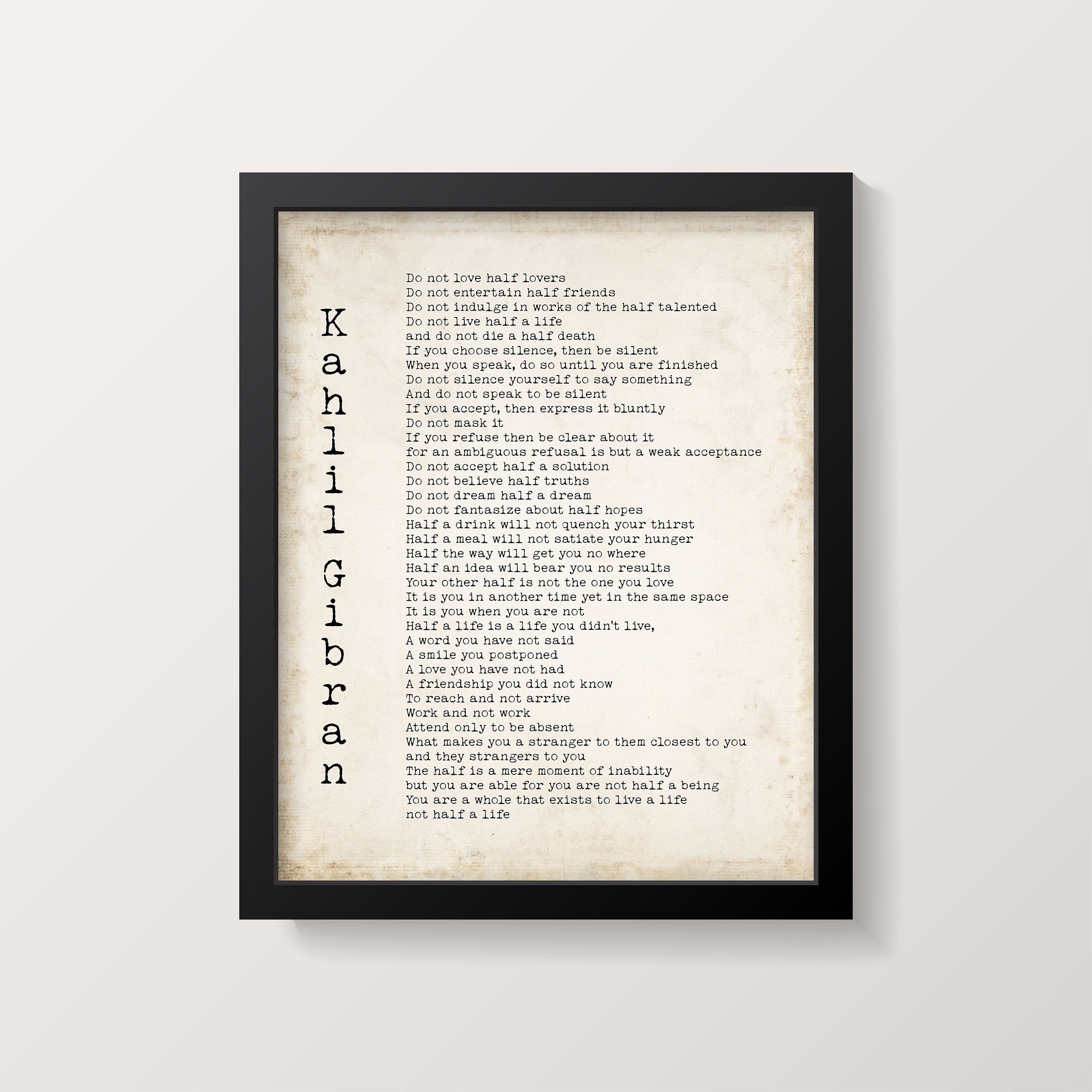 Kahlil Gibran Do Not Love Half Lovers Poem Print, Black & White Wall D –  BookQuoteDecor