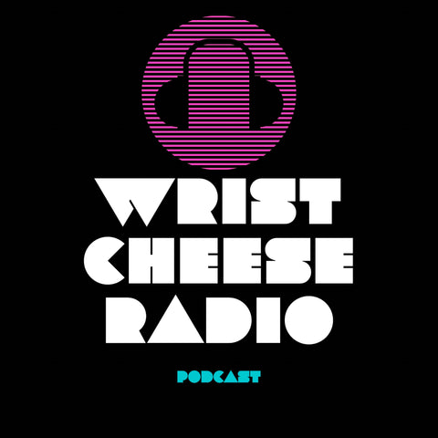 Wrist Cheese Radio