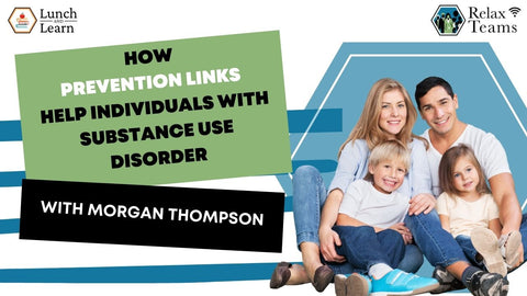 A presentation about How Prevention Links Help Individuals with Substance Use Disorder by Morgan Thompson