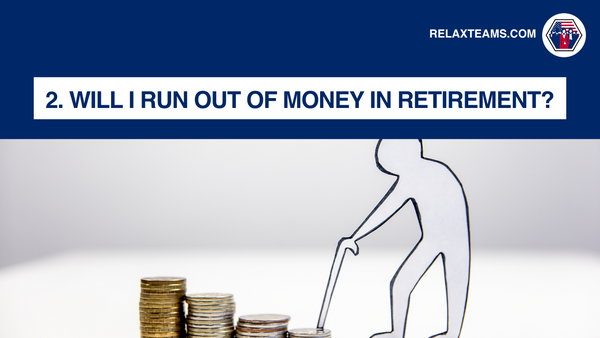 Will I run out of money in retirement?