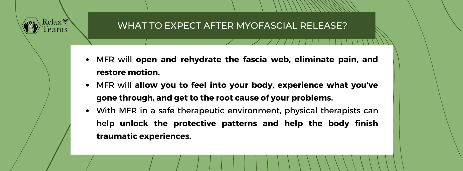 With MFR in a safe therapeutic environment, physical therapists can help unlock the protective patterns and help the body finish traumatic experiences.