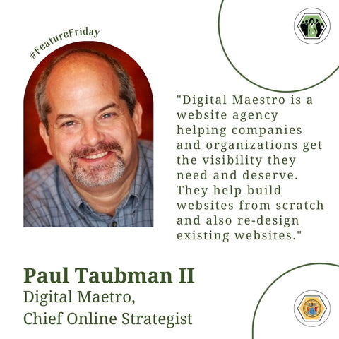 Paul Taubman II - Digital Maestro, Chief Online Strategist