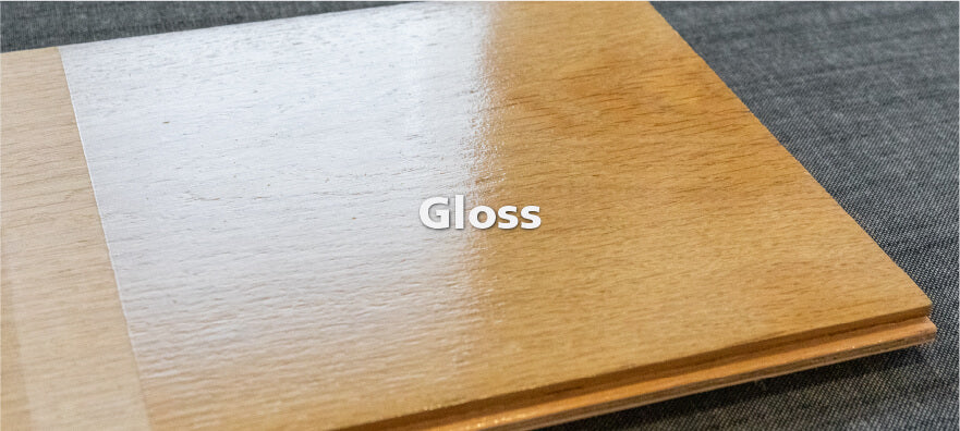 Gloss sheen wood floor finish.
