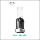 Nutribullet Pro 1000 User Guide