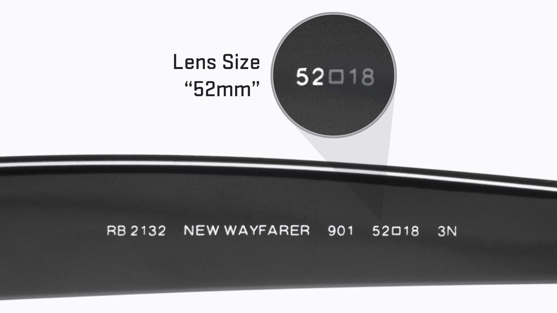 RB 2132 New Wayfarer 901 52 18 3N indicates a Lens Size of 52mm