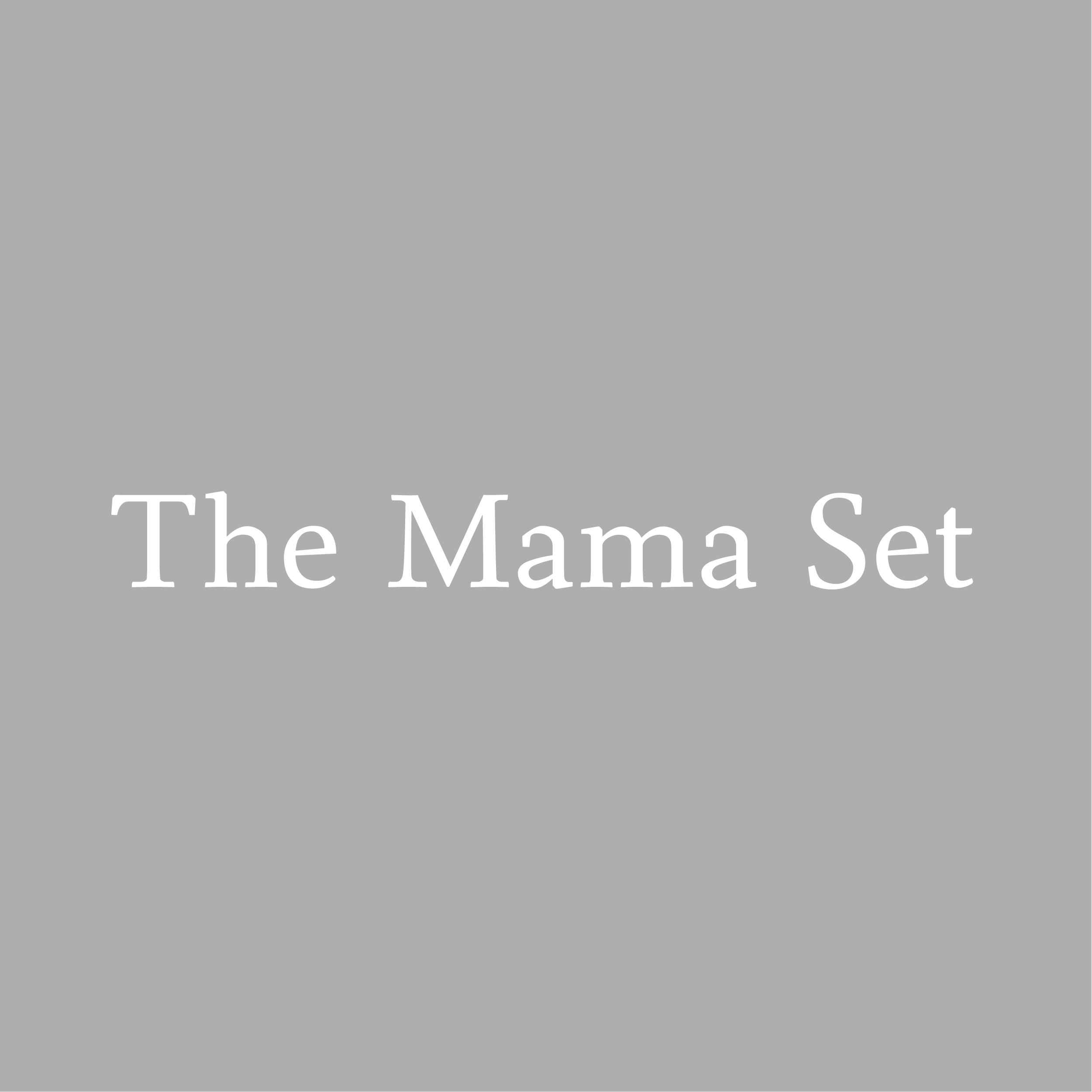 The Mama Set