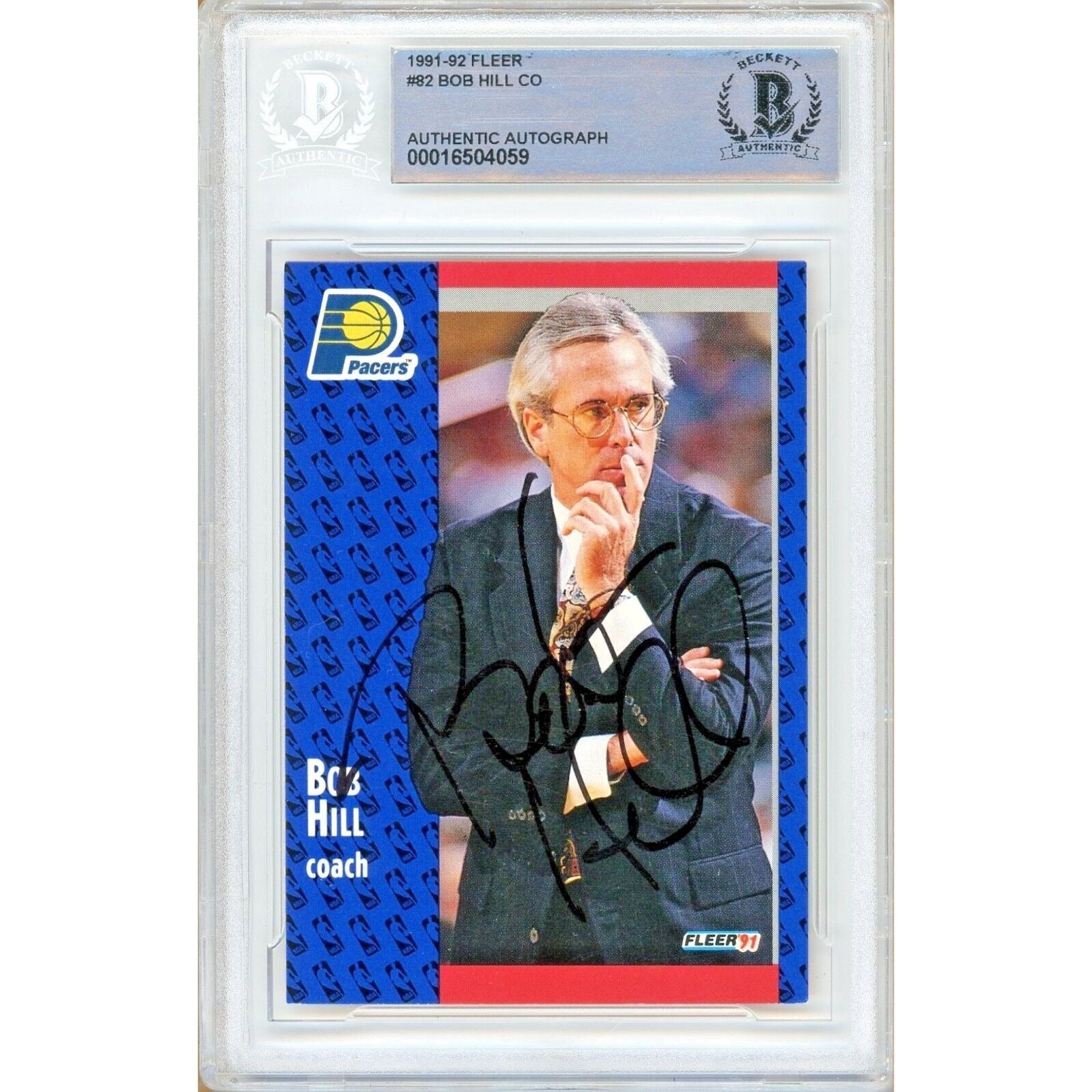 Bob Hill Indiana Pacers Signed 1991-92 Fleer Basketball Card Beckett Authentic Auto Slab