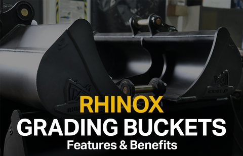 Rhinox Grading Bucket / Ditch Cleaning Bucket - Features & Benefits
