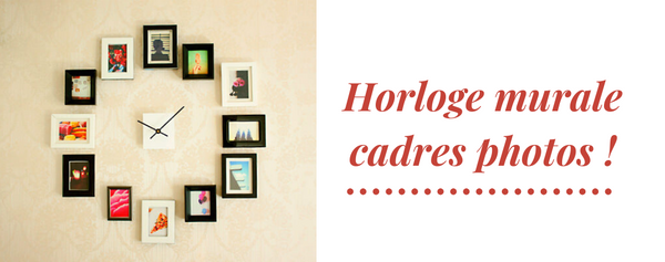 horloge cadre photo