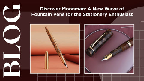 Discover Moonman A New Wave of Fountain Pens for the Stationery Enthusiast