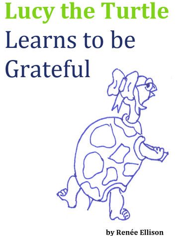 Lucy the Turtle Learns to be Grateful