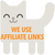 We use affiliate links