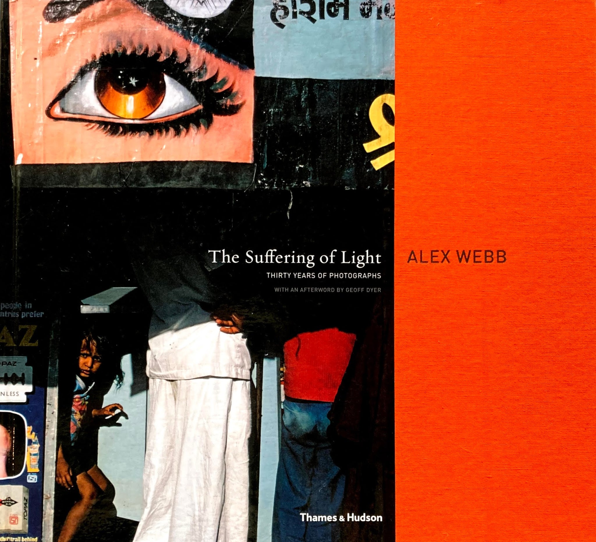 The Suffering Of Light Thirty Years Of Photographs Alex Webb アレックス ウェブ Smokebooks 美術 デザイン 古書店