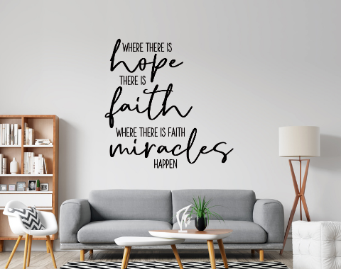 Where there is hope there is faith, faith decal, Inspirational wall decal