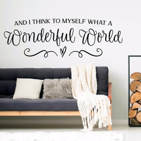 What a wonderful world, Motivational wall decal, Inspirational decal