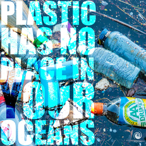 Plastic has no place in our oceans | Aquabottle.co.uk