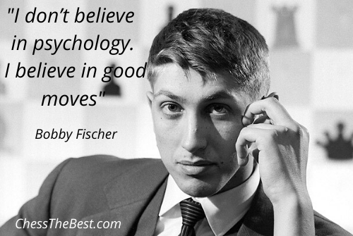 Bobby Fischer Chess Quote