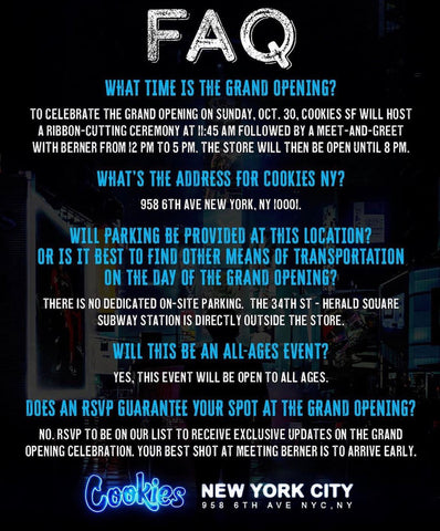 Cookies NYC Opening FAQ