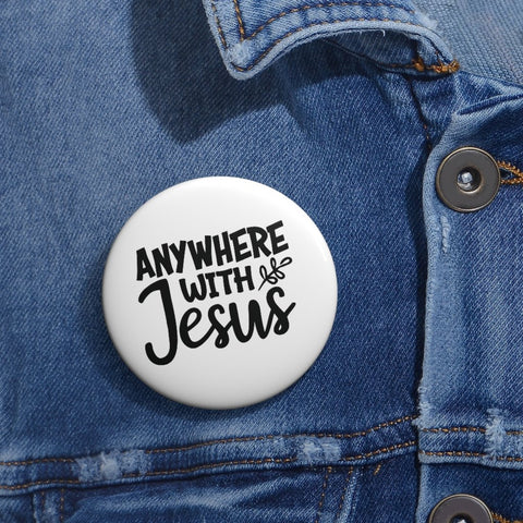 christian pin - anywhere with jesus