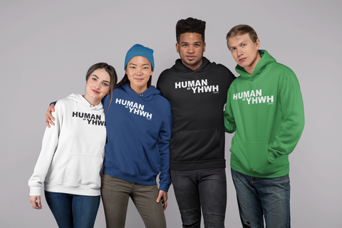 Human Of YHWH Hoodie Unisex