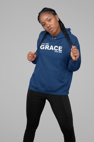 its the grace for me hoodie unisex