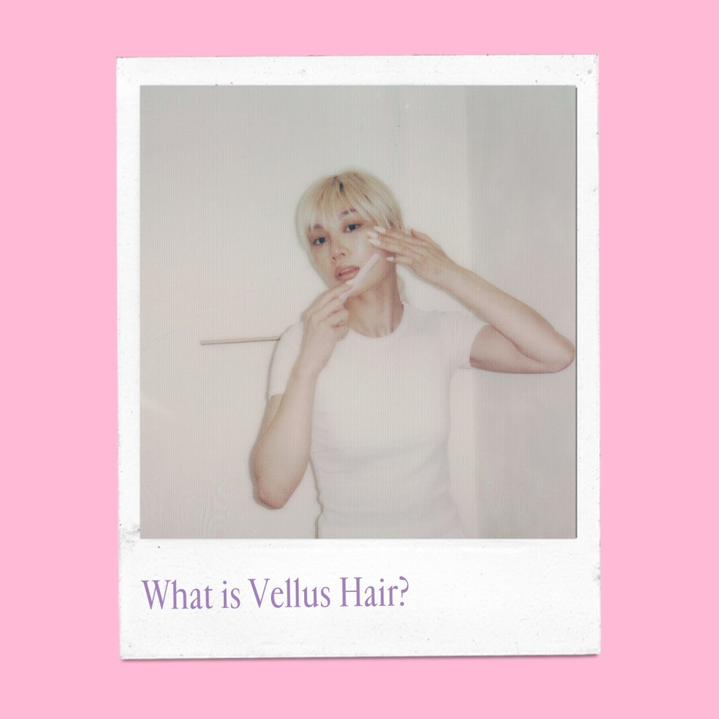 What is Vellus Hair?