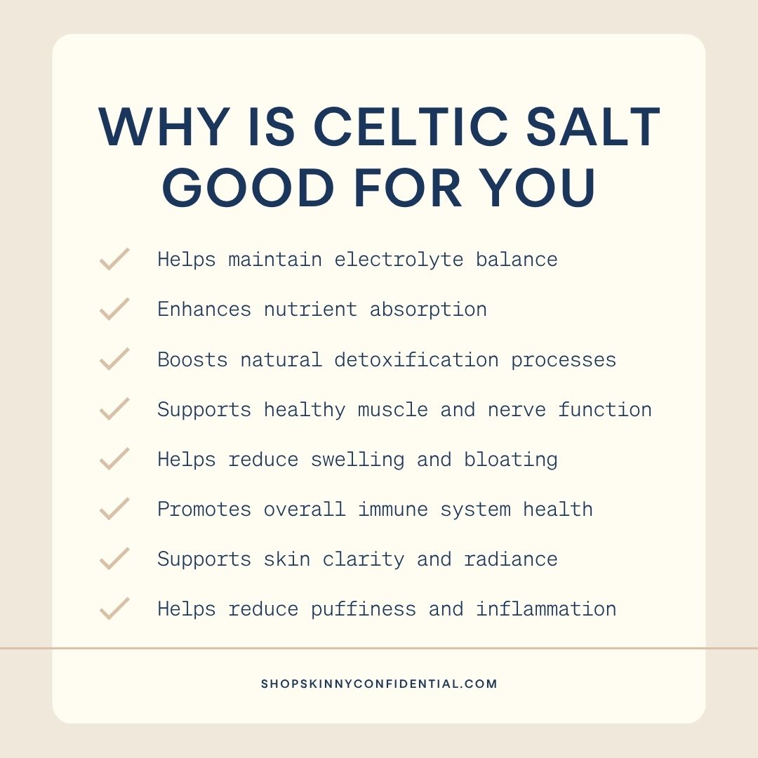 Why Is Celtic Salt Good For You