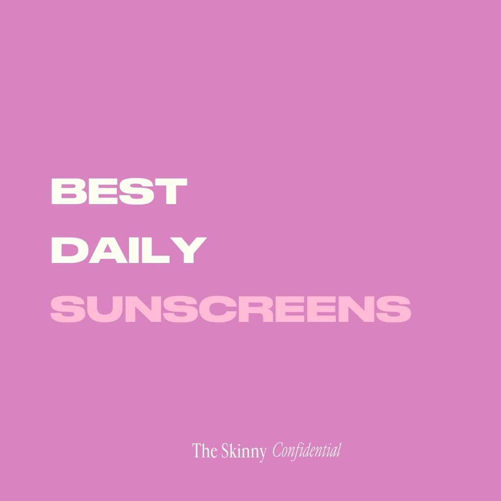 best daily sunscreens