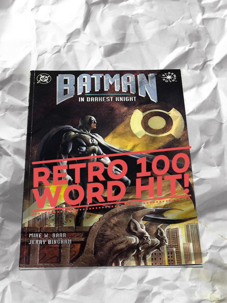 RETRO HUNDRED WORD HIT #8 - BATMAN - IN DARKEST NIGHT – The Unreality Store