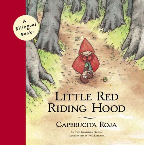 Little Red Riding Hood Caperucita Roja Chronicle Books