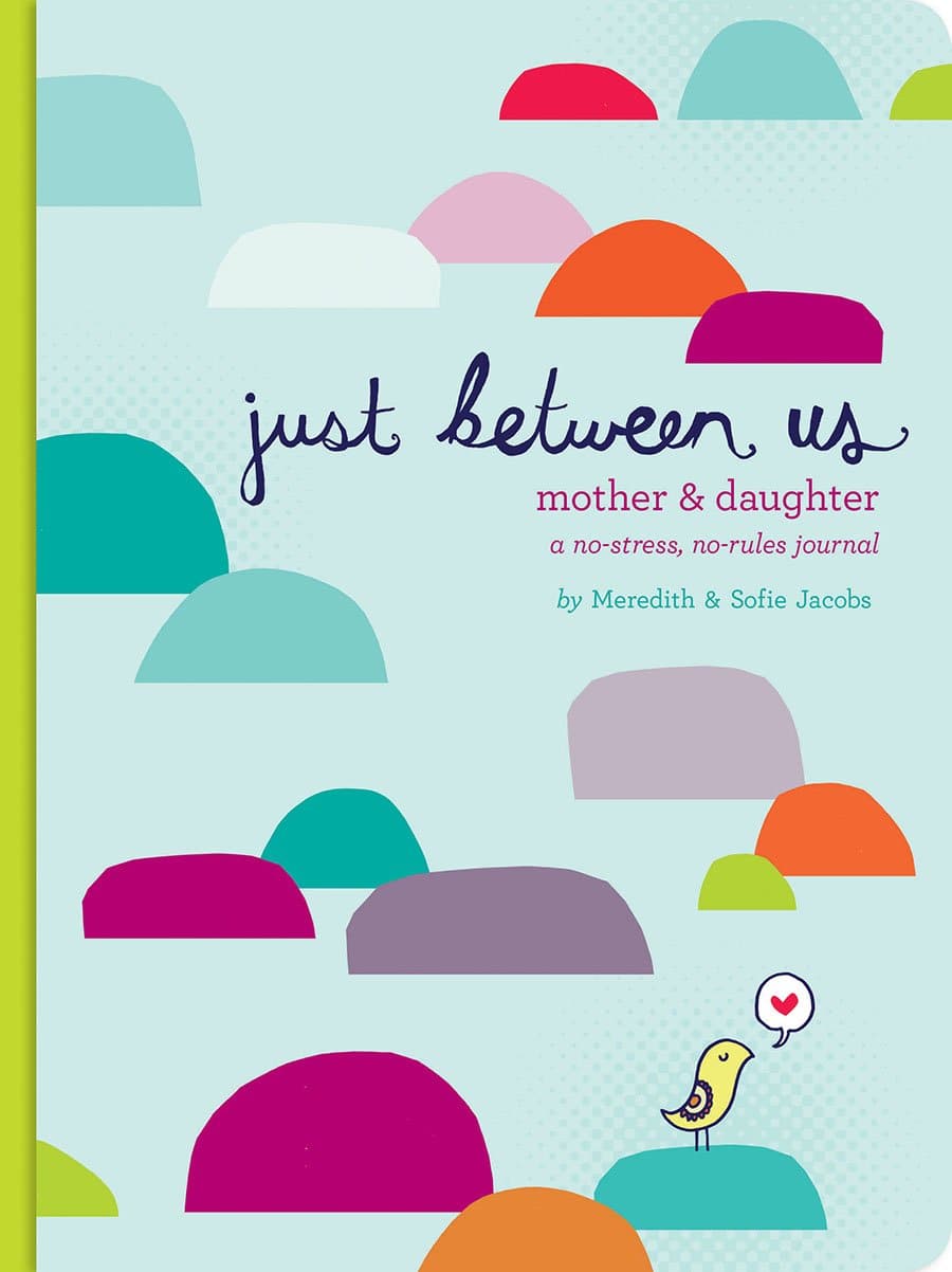 Image of Just Between Us: Mother & Daughter
