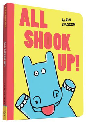 All Shook Up Chronicle Books