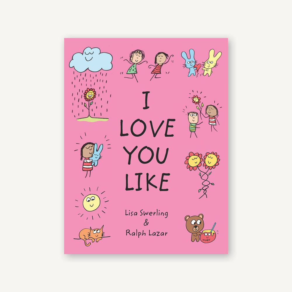 I Love You Like | Chronicle Books