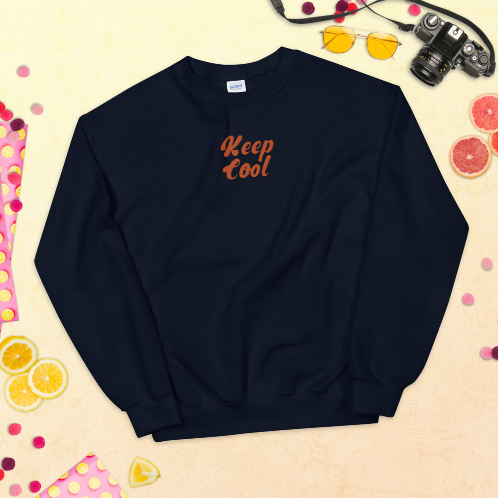 Keep Cool Sweatshirt Custom Inspirational Embroidered Pullover Crewneck