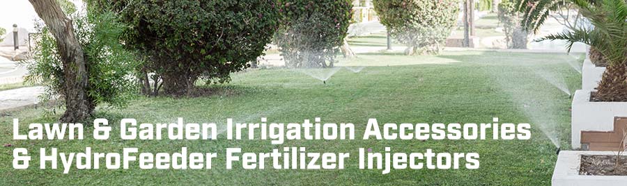 Chapin HydroFeeder irrigation accessories and fertlizer injectors