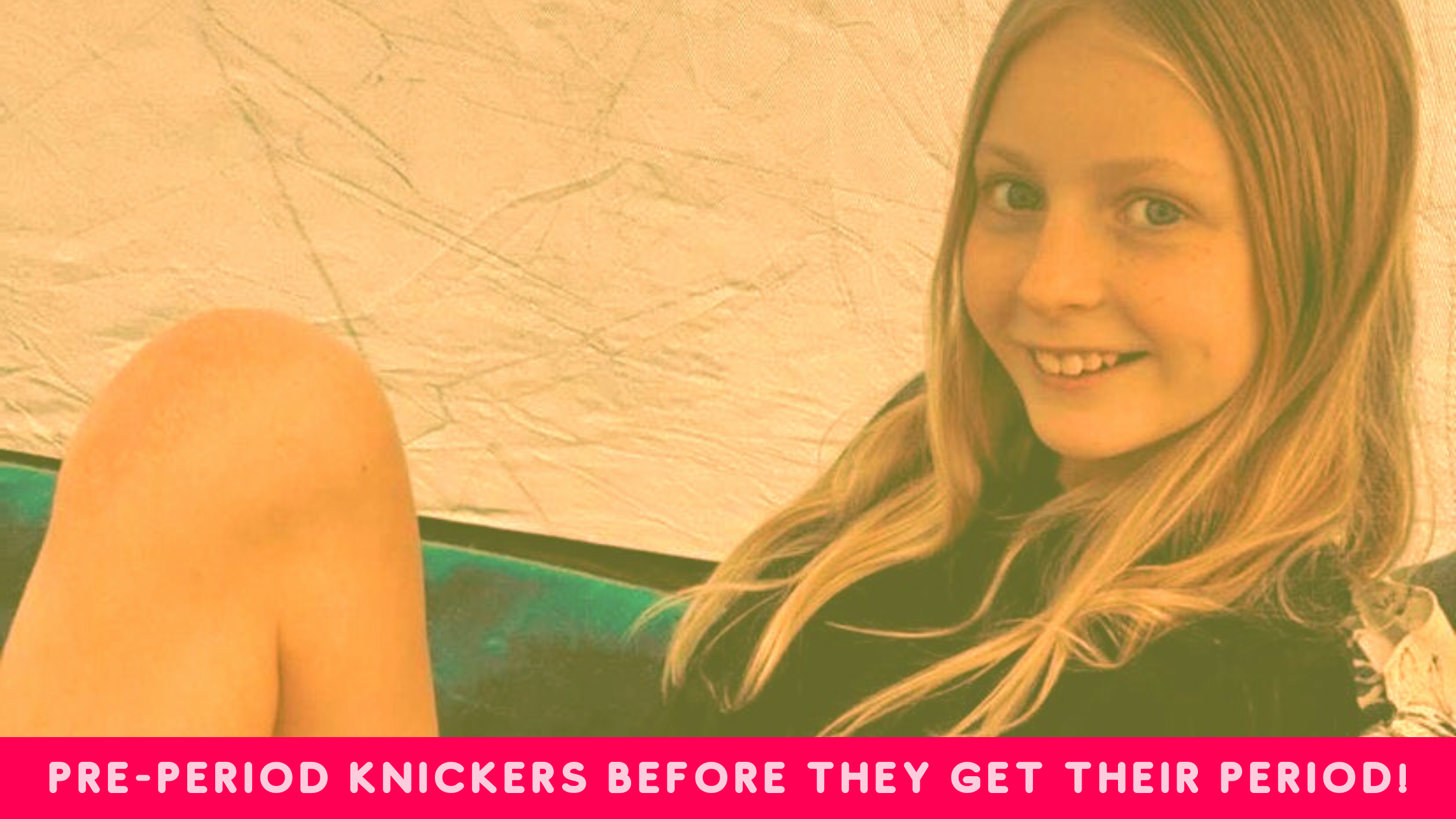 why knicked pre-period knickers are important