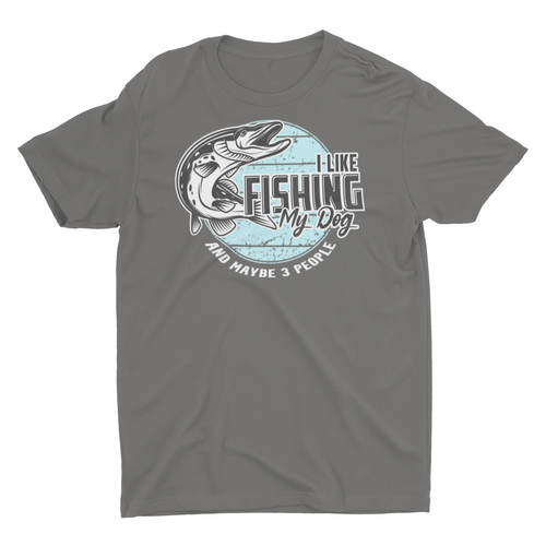 I Like Fishing, My Dog And Maybe 3 People Funny Fishing Shirt