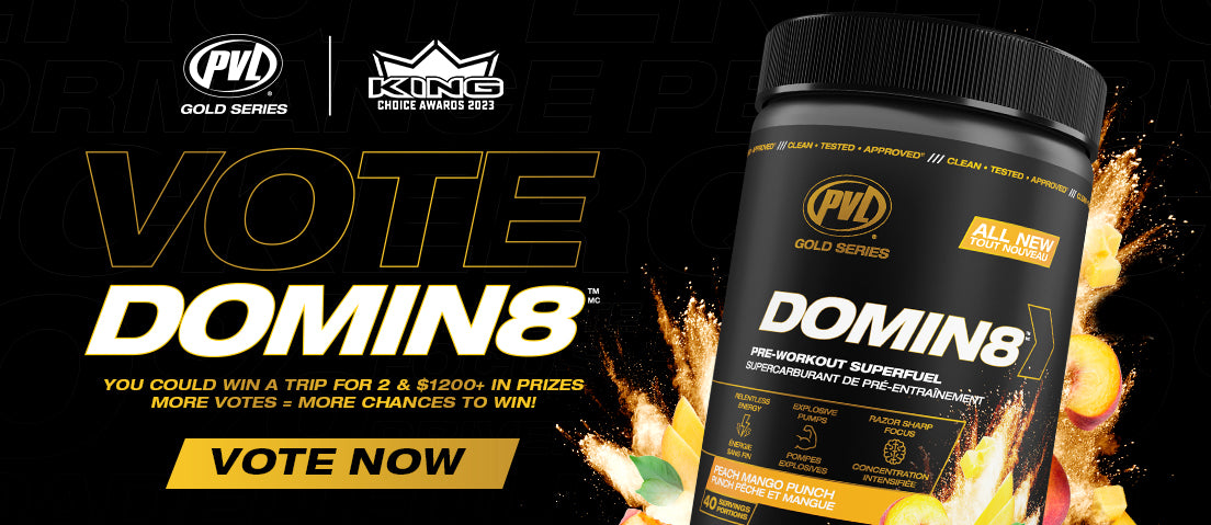 PVL Domin8 pre-workout Vote Now Supplement King Choice Awards