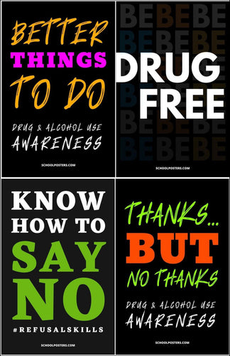 say no to drugs and alcohol posters