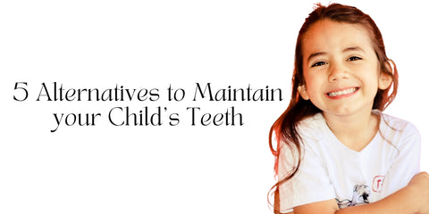 5 alternativas para mantener los dientes de tu hijo