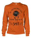 My Crystal Balls Says Shirt - Witch Apparel 