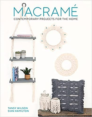 You Will Be Able to Macrame by the End of This Book