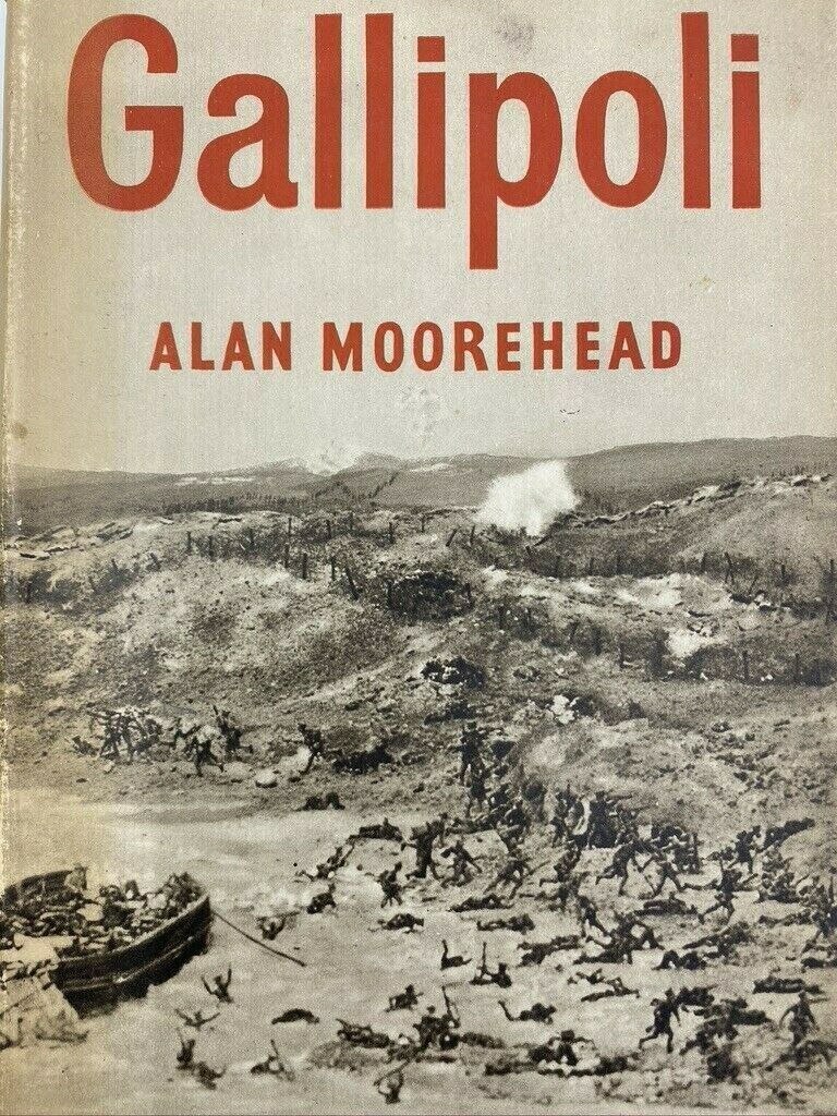 Gallipoli by Alan Moorehead