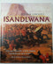 British Zulu War Isandlwana Reference Book