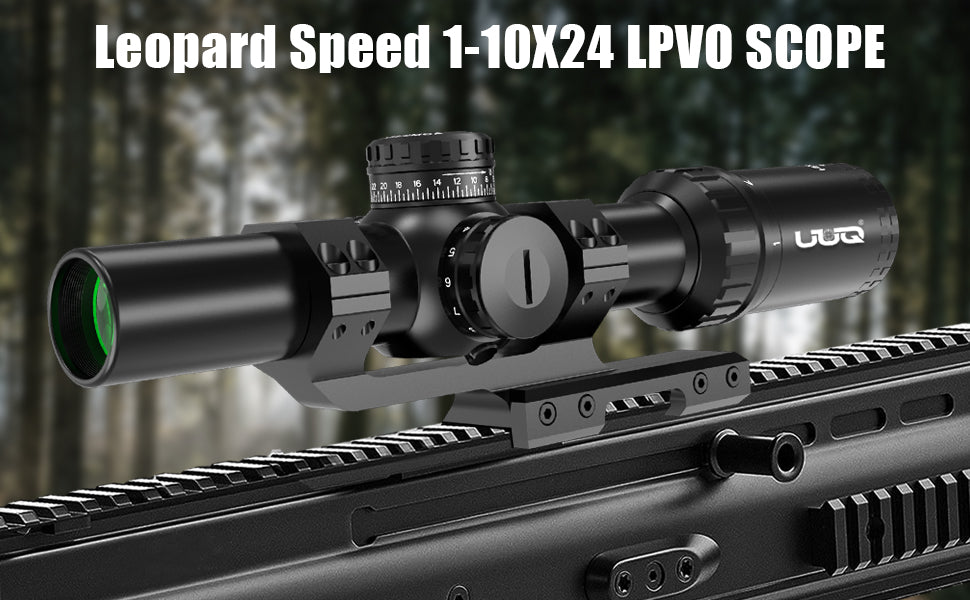 UUQ Leopard Speed 1-10x24 SFP LPVO Rifle Scope