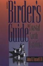 USED - A Birder's Guide to Coastal North Carolina - 1994