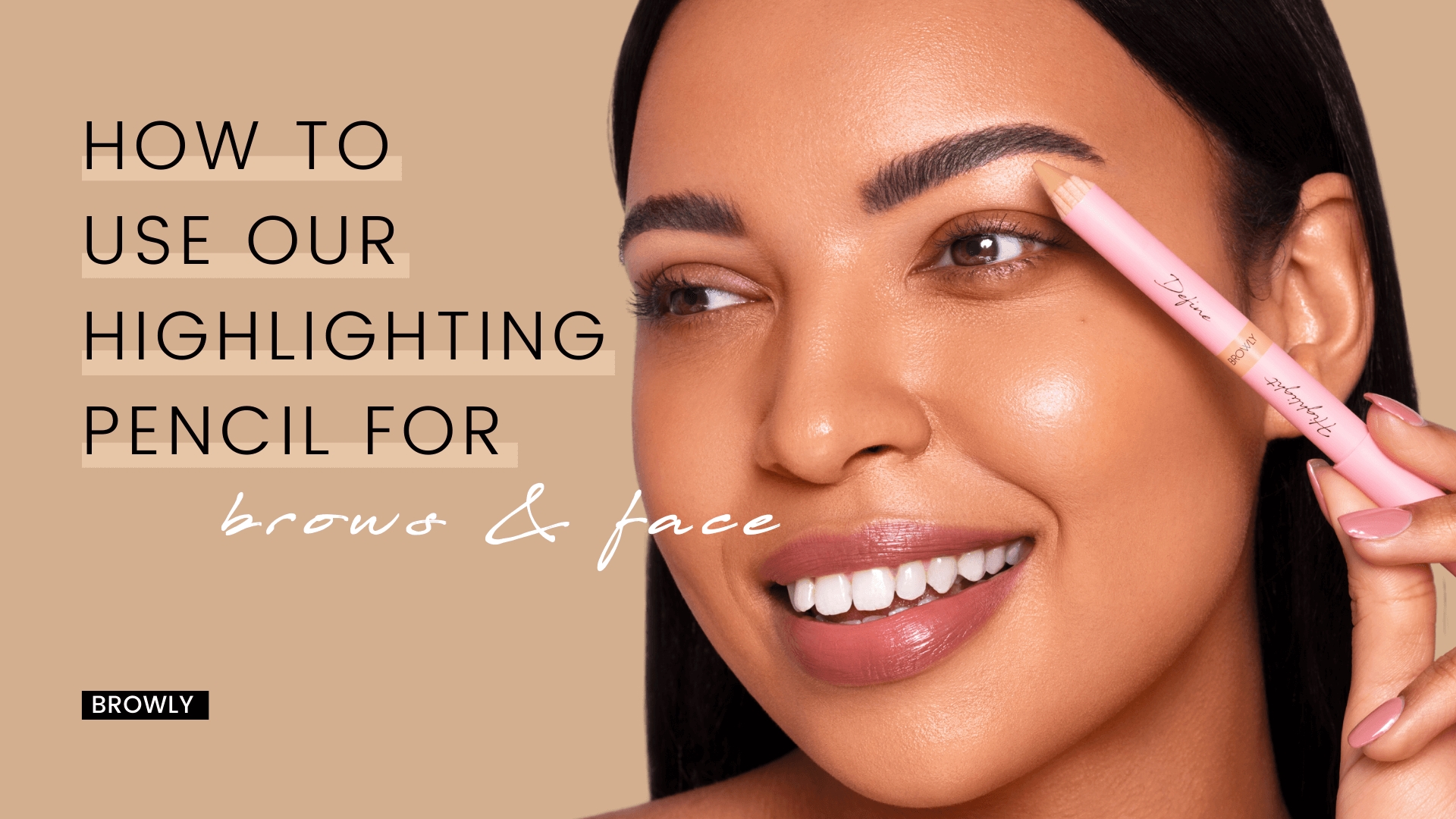 How to use our brow highlighter – BROWLY