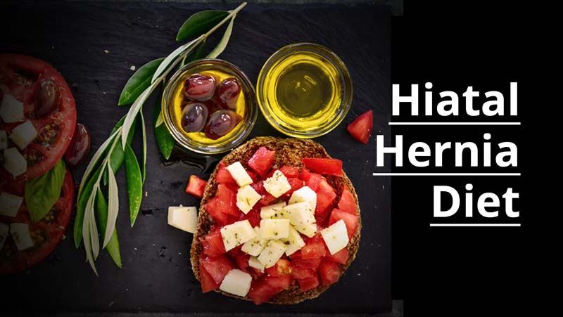 Foods To Avoid After Hiatal Hernia Surgery