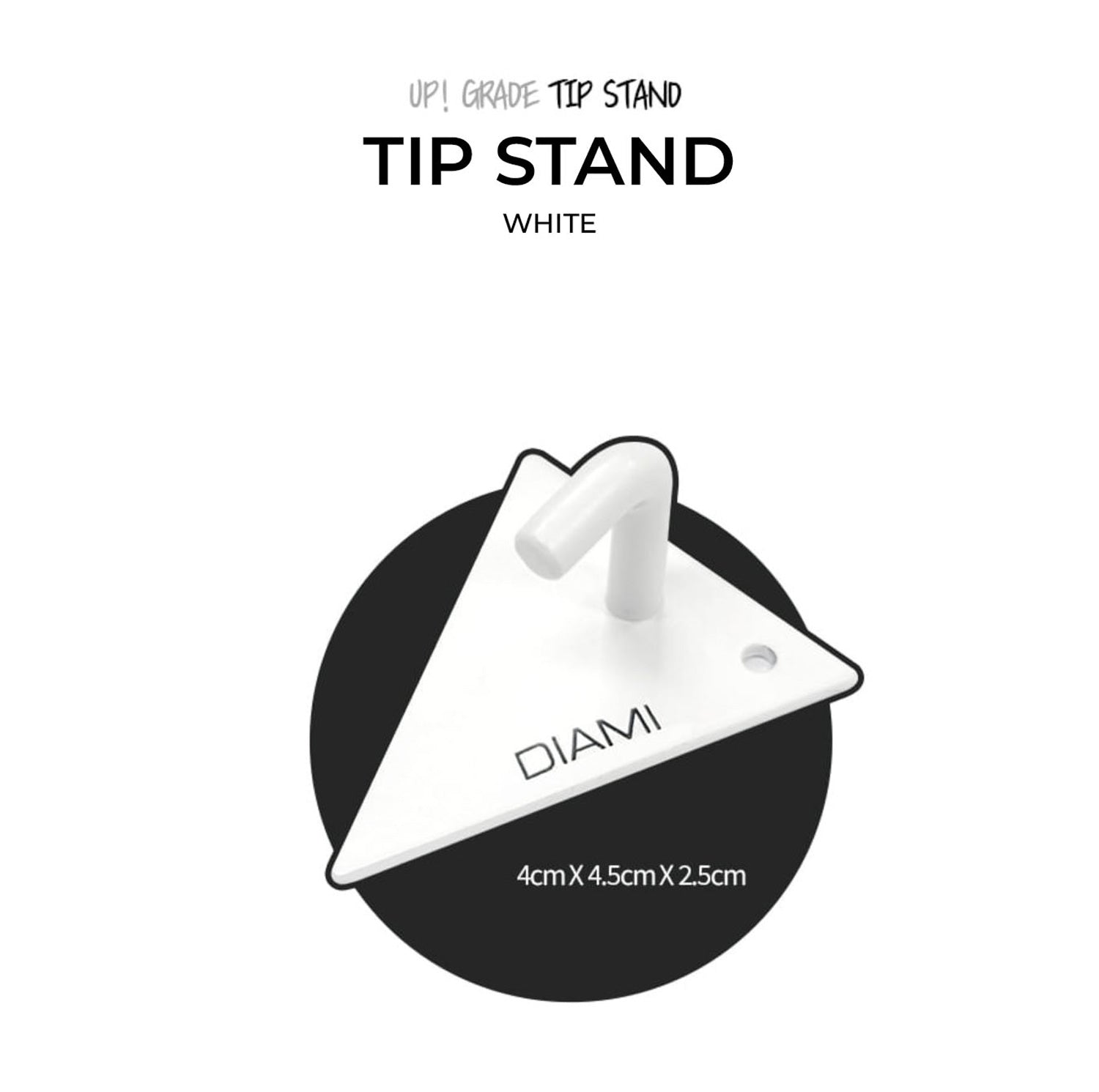 Diami Tip Stand